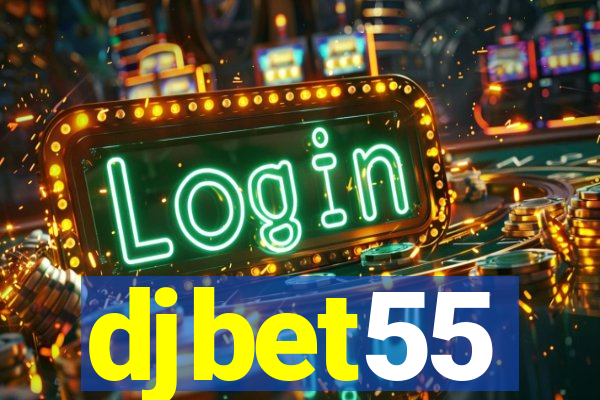 djbet55