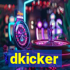 dkicker