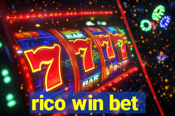 rico win bet