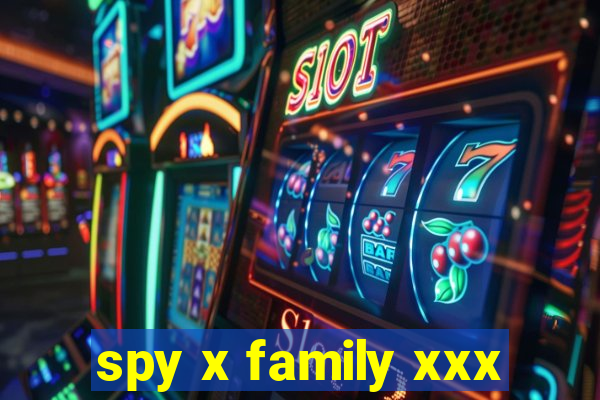 spy x family xxx