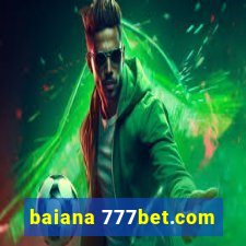 baiana 777bet.com