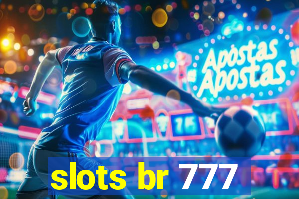 slots br 777