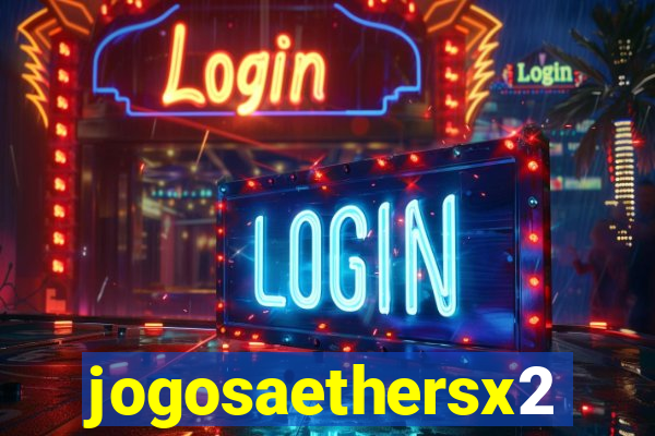 jogosaethersx2