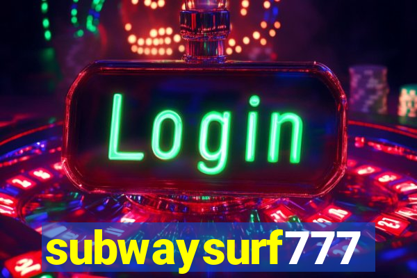 subwaysurf777