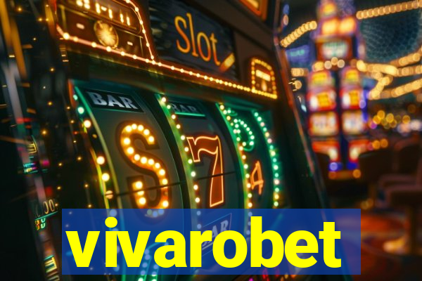 vivarobet