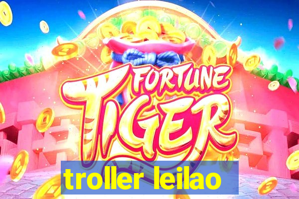 troller leilao