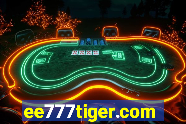 ee777tiger.com