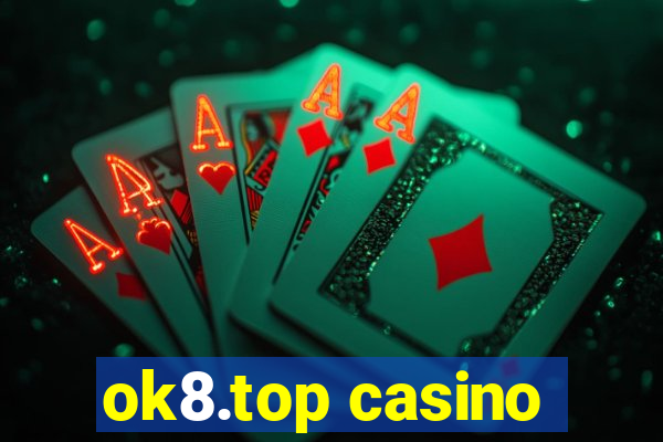 ok8.top casino