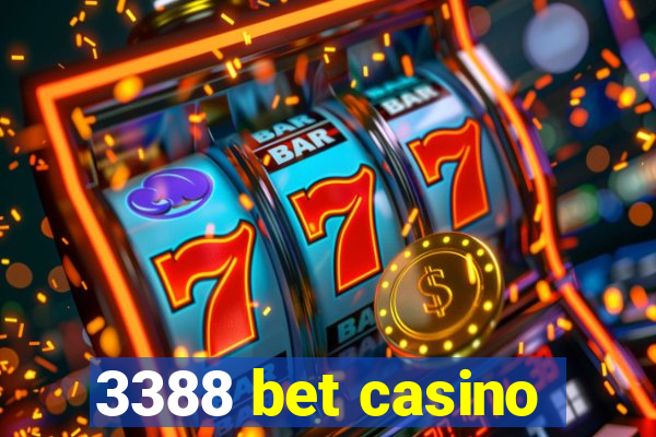 3388 bet casino