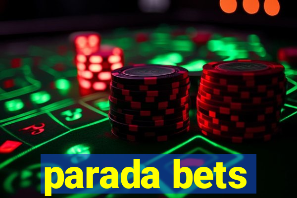 parada bets