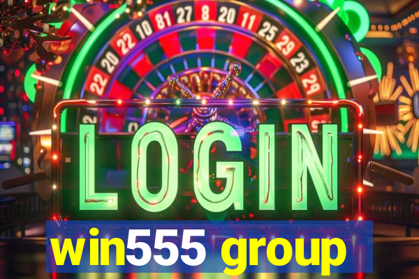 win555 group