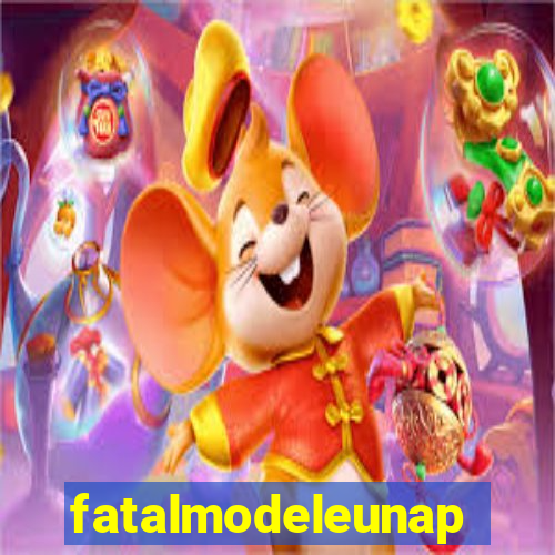 fatalmodeleunapolis