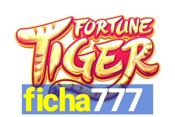 ficha777