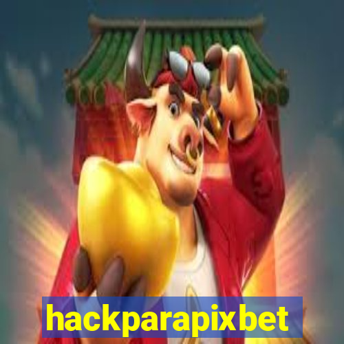 hackparapixbet