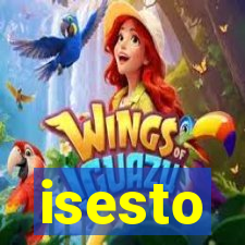 isesto