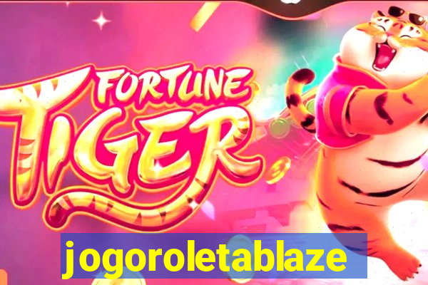 jogoroletablaze