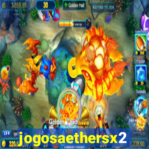 jogosaethersx2