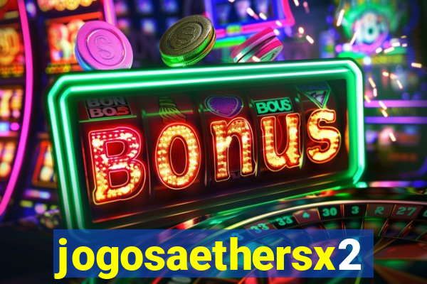 jogosaethersx2