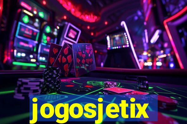 jogosjetix