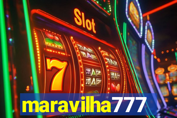 maravilha777