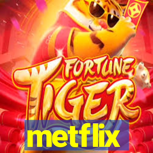 metflix