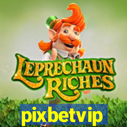 pixbetvip