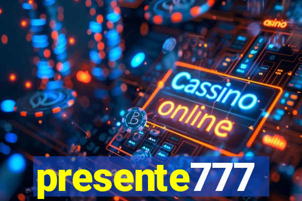 presente777