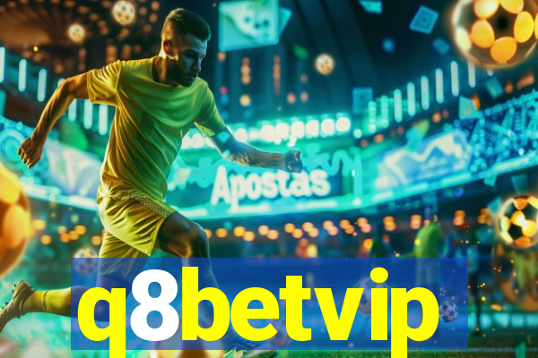 q8betvip