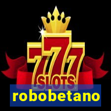 robobetano