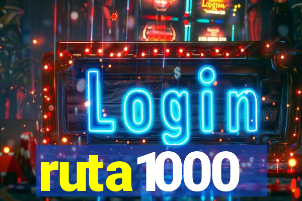 ruta1000