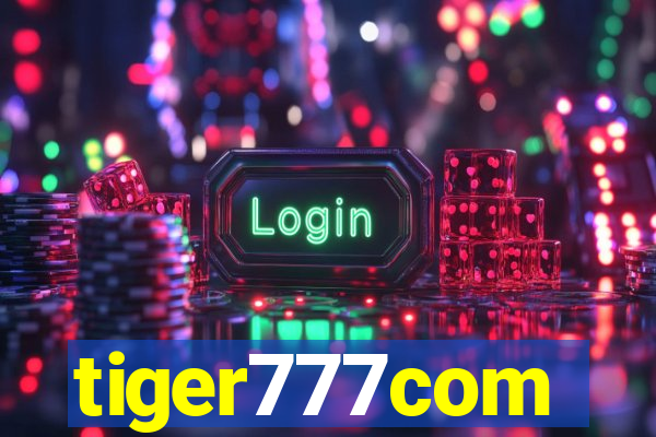 tiger777com