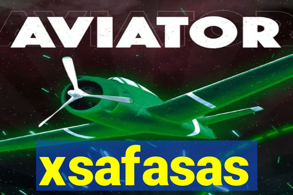 xsafasas