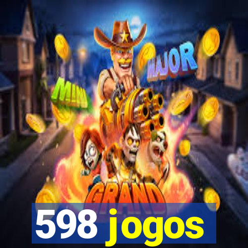 598 jogos