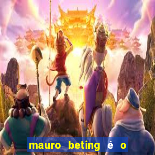 mauro beting é o dono da sportingbet