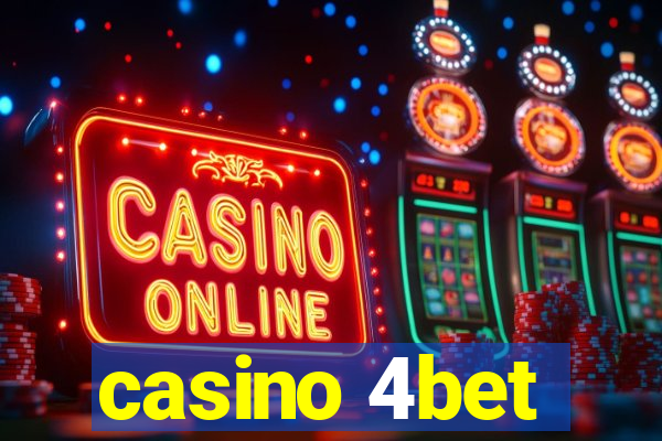 casino 4bet