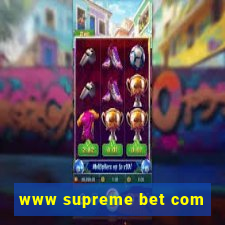 www supreme bet com