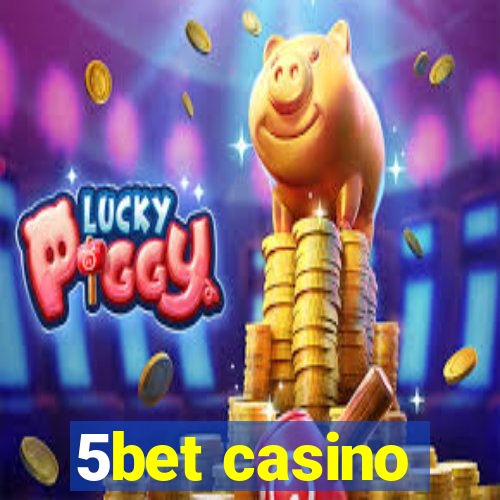 5bet casino