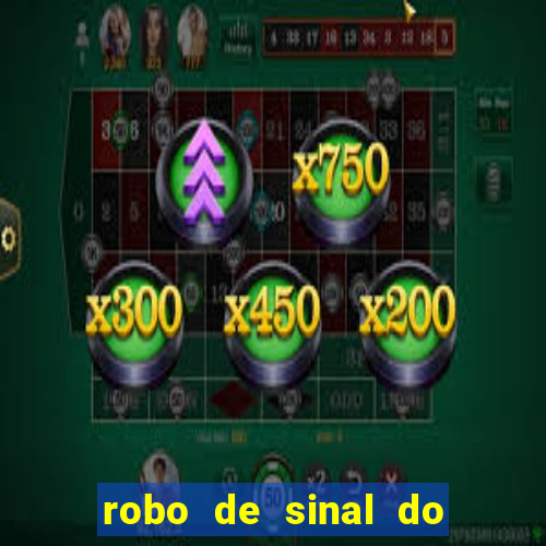 robo de sinal do fortune tiger