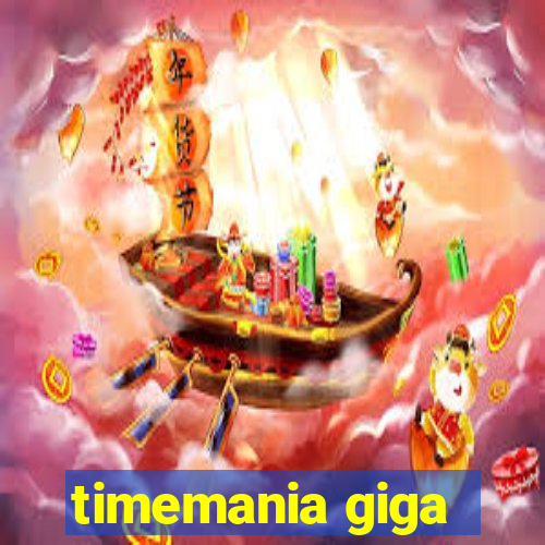 timemania giga