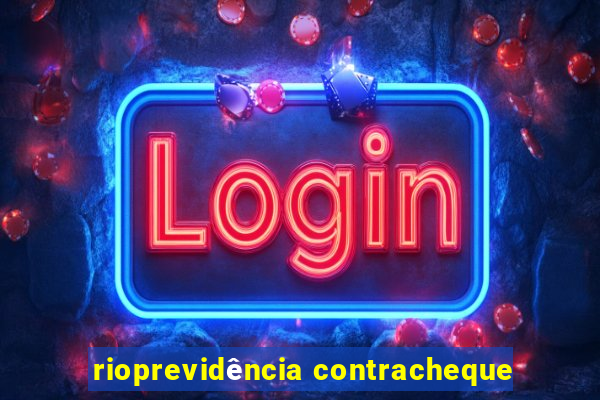 rioprevidência contracheque