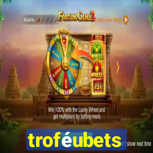 troféubets