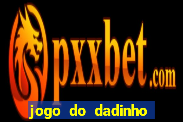 jogo do dadinho que ganha dinheiro