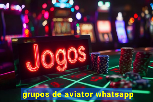 grupos de aviator whatsapp