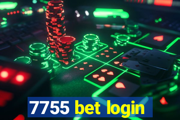 7755 bet login