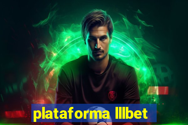 plataforma lllbet