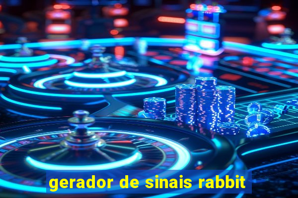 gerador de sinais rabbit