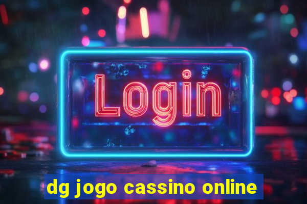 dg jogo cassino online