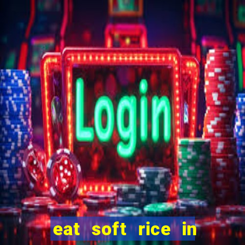 eat soft rice in another world pt br