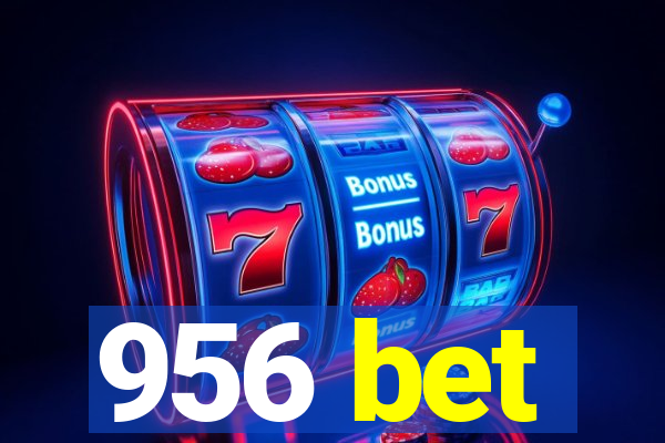 956 bet