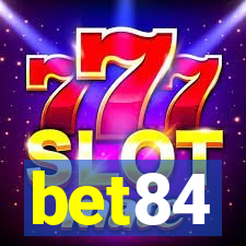 bet84